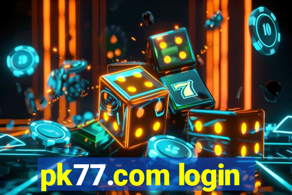 pk77.com login